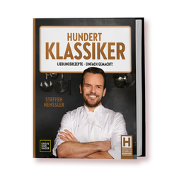 Hundert Klassiker: Lieblingsrezepte - einfach gemacht! Kochbücher Hensslers