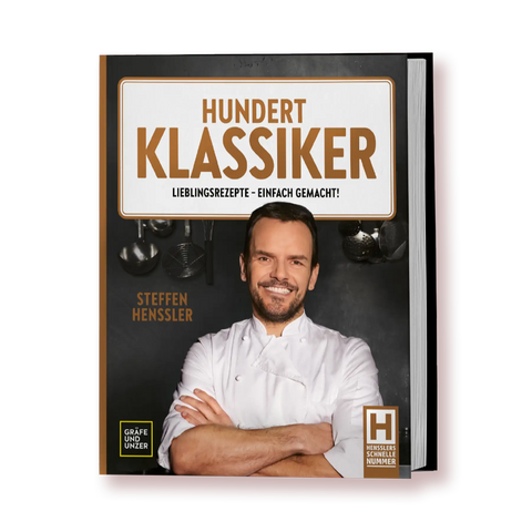 Hundert Klassiker: Lieblingsrezepte - einfach gemacht!