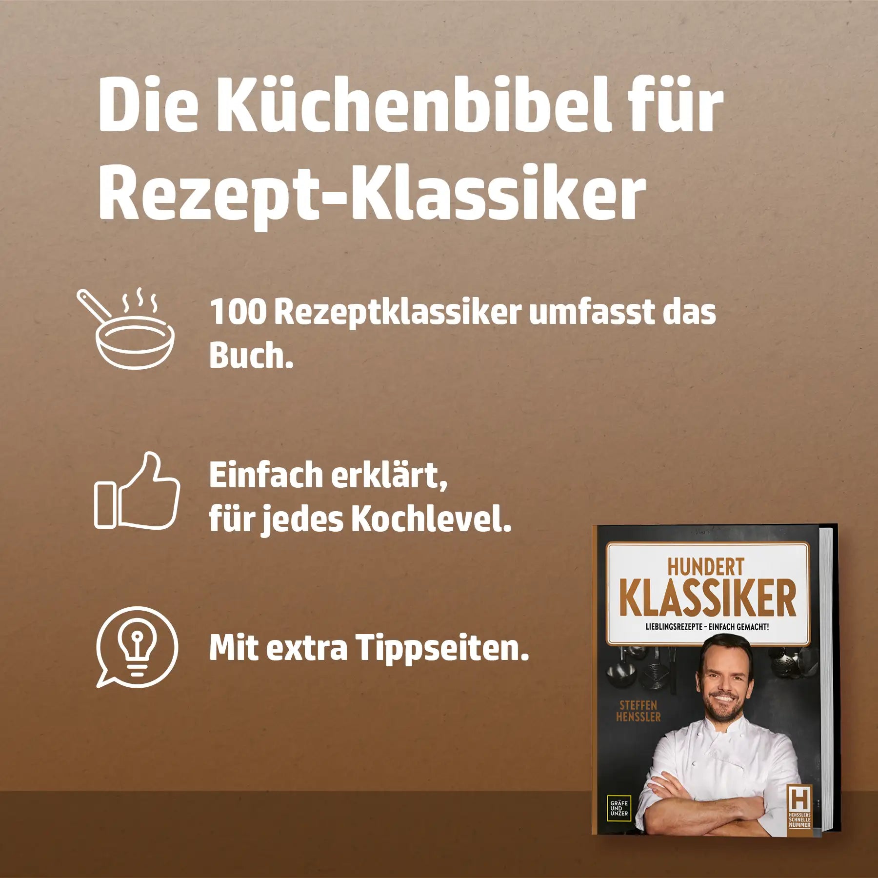 Hundert Klassiker: Lieblingsrezepte - einfach gemacht! Kochbücher Hensslers